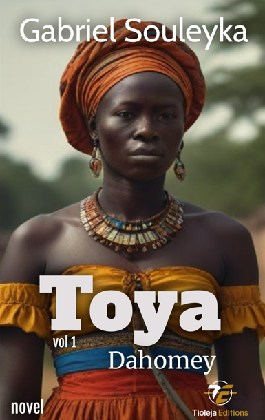 Toya, Dahomey